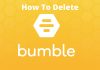 How To Delete bumble account