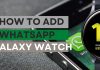 How to add WhatsApp to the Galaxy Watch