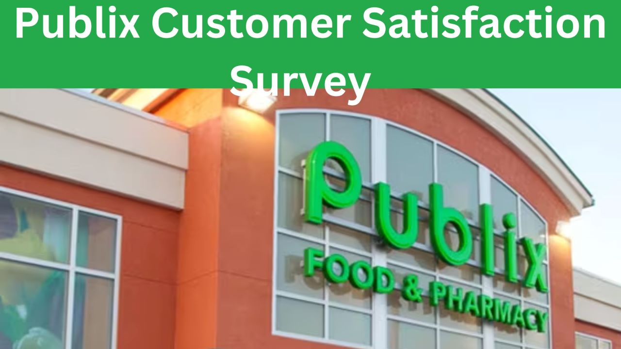 Publix Customer Satisfaction Survey