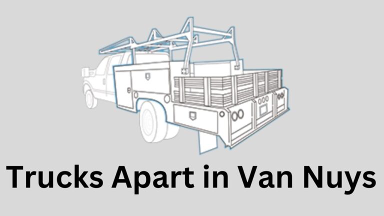 Trucks Apart in Van Nuys