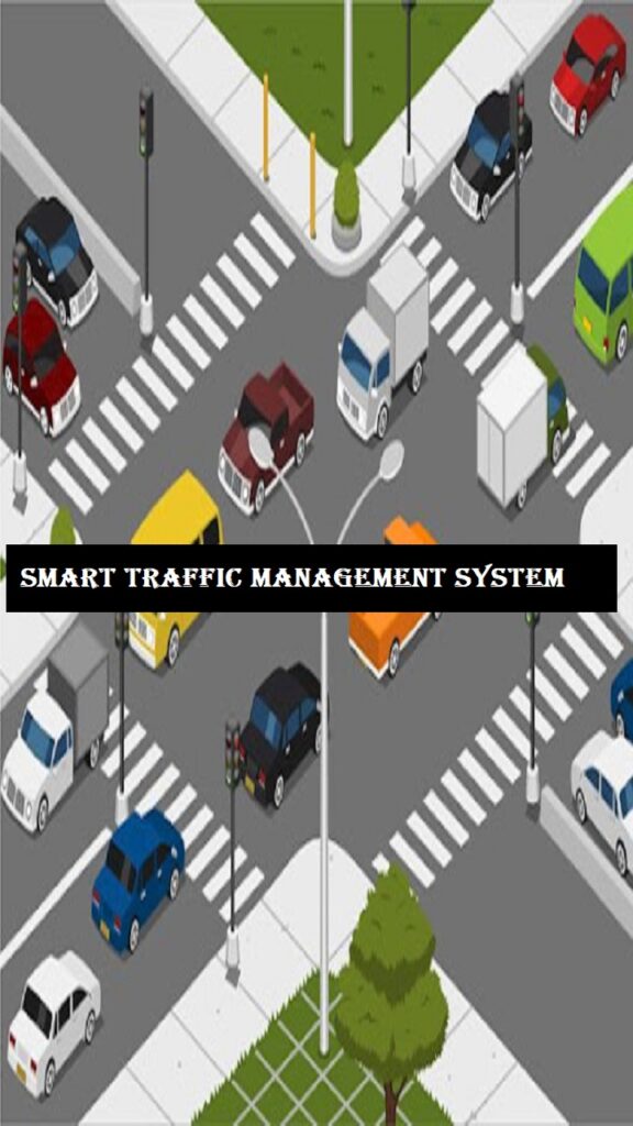 Smart Traffic Management System