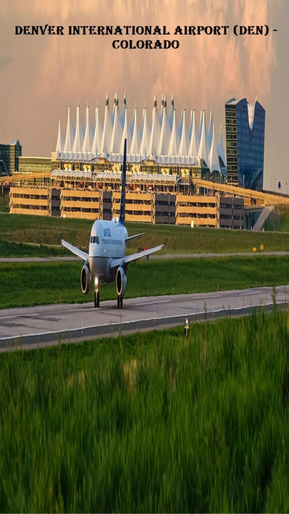 Denver International Airport (DEN) - Colorado